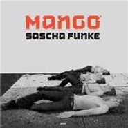 Sascha Funke, Mango (CD)